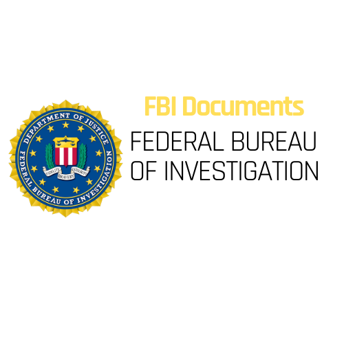FBI Documents - Federal Bureau of Investigation